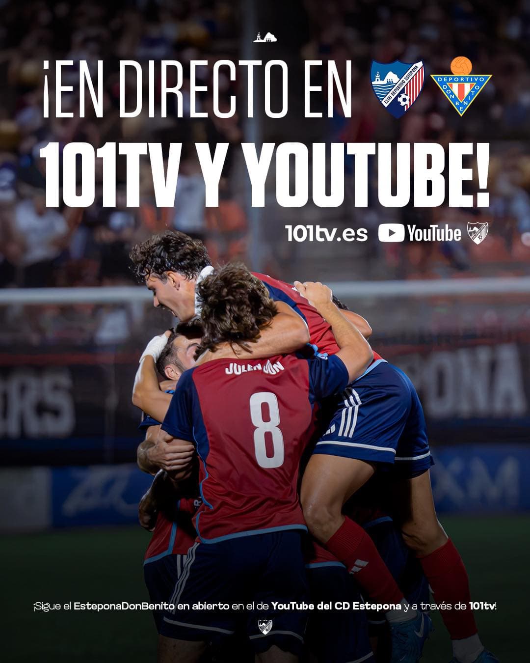 Cartel del CD Estepona - CD Don Benito en directo por 101TV y YouTube.