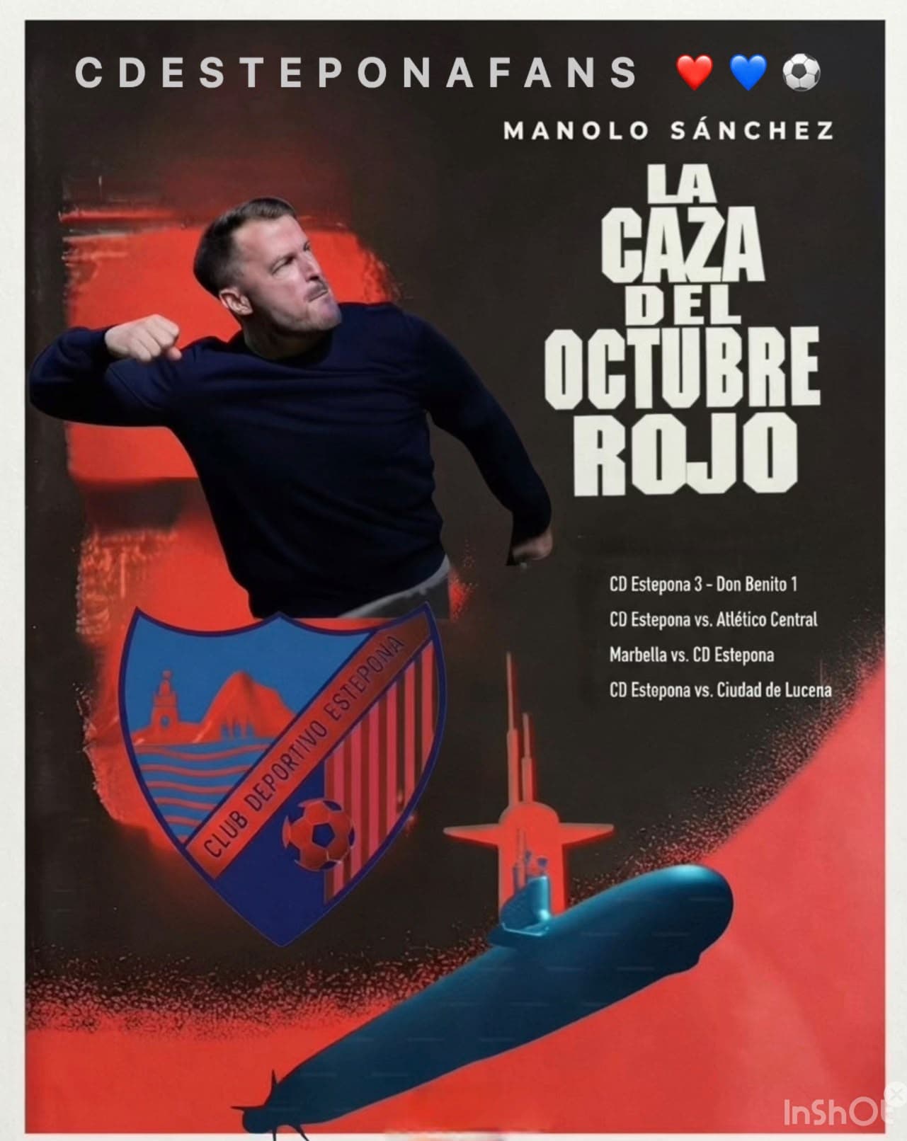 Cartel de La caza del Octubre Rojo con Manolo Sánchez, el escudo del CD Estepona y los cuatro partidos del equipo previstos para octubre de 2026.