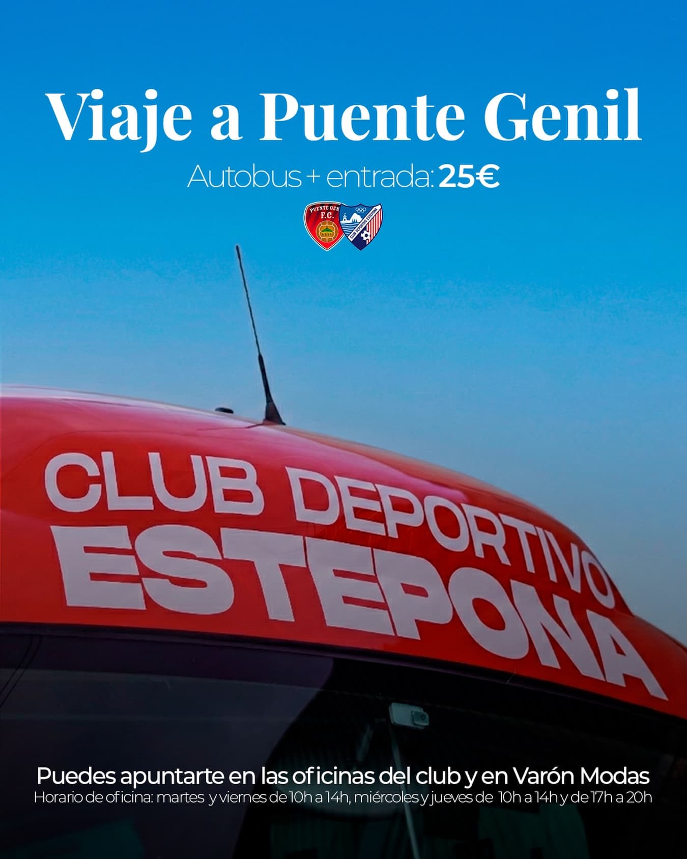 Imagen de la noticia: LE CD ESTEPONA ORGANISE UN VOYAGE À PUENTE GENIL : 25 € ENTRÉE + BUS
