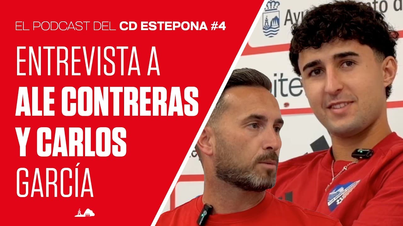 Ale Contreras y Carlos García analizan la actualidad del CD Estepona en el cuarto capítulo del podcast