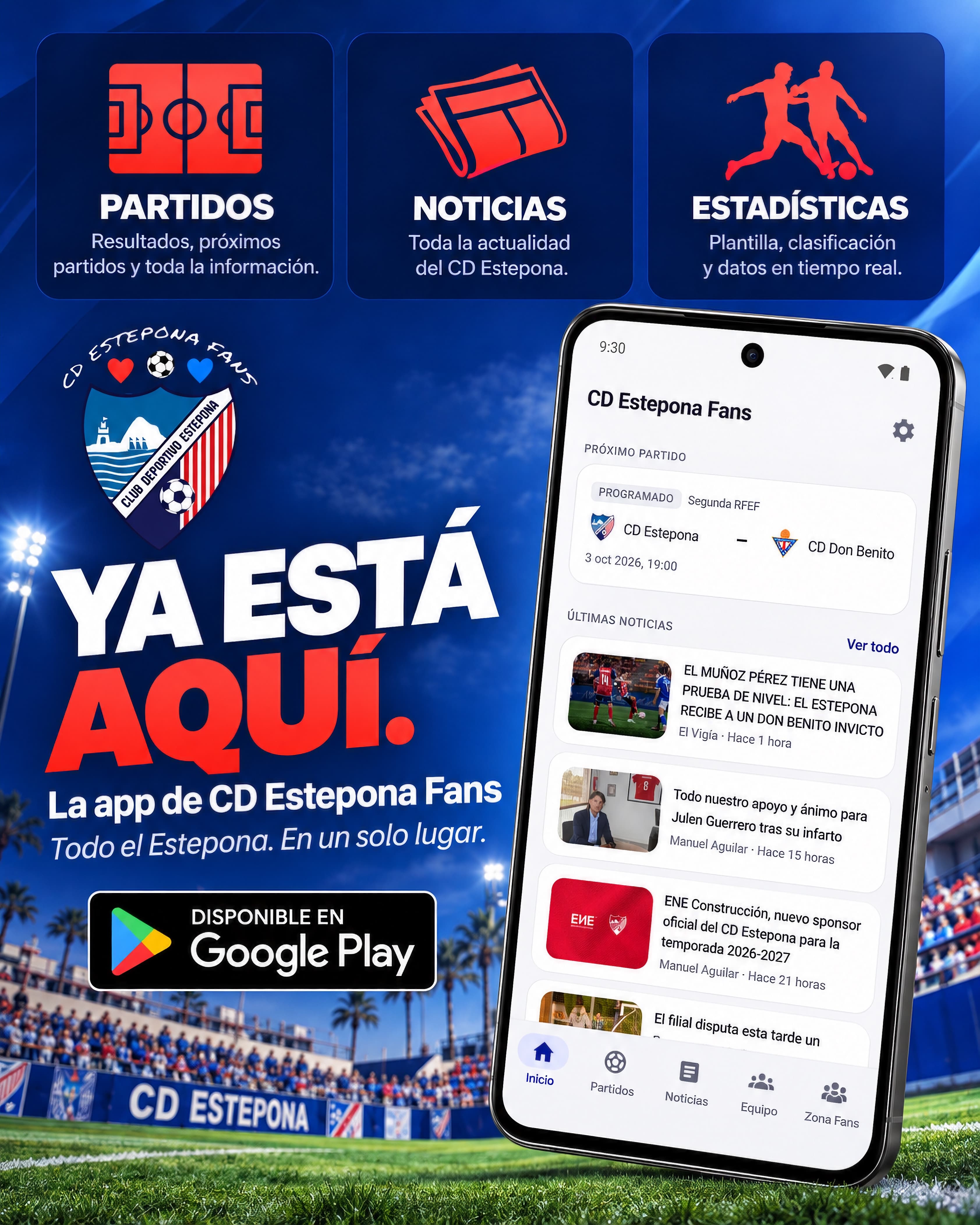 Cartel de lanzamiento de CD Estepona Fans con una vista de la aplicación en un móvil, destacando las secciones de partidos, noticias y estadísticas, y anunciando su disponibilidad en Google Play.