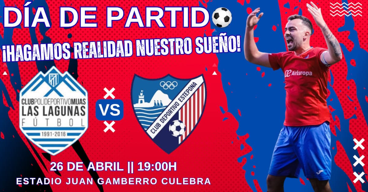 Imagen de la noticia: *MIJAS LAS LAGUNAS, ÚLTIMO ESCOLLO PARA ESTAR EN PLAY OFFS.*